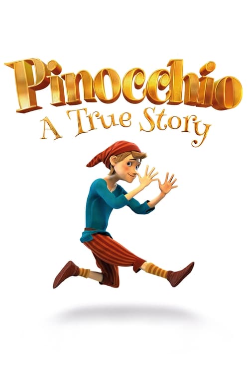 دانلود فیلم Pinocchio: A True Story – پینوکیو: یک داستان واقعی