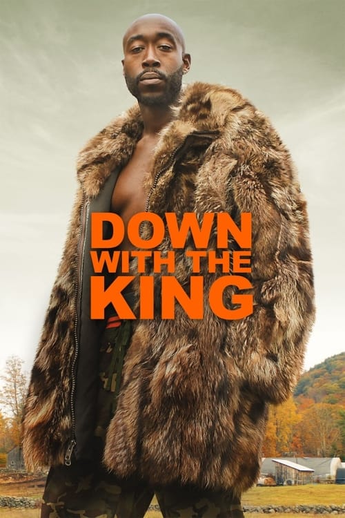 دانلود فیلم Down with the King – مرگ بر شاه