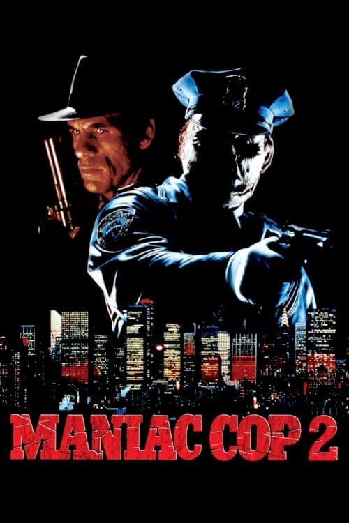 دانلود فیلم Maniac Cop 2 – پلیس دیوانه 2