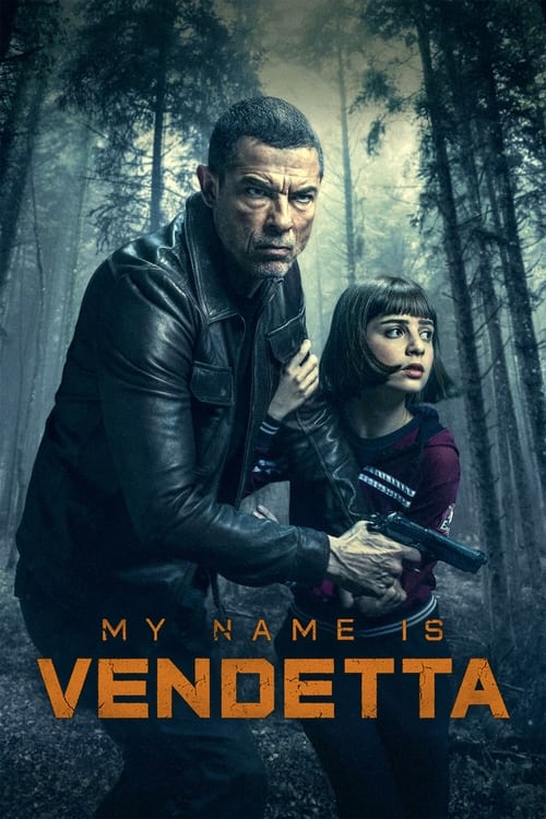 دانلود فیلم My Name Is Vendetta – نام من وندتا است