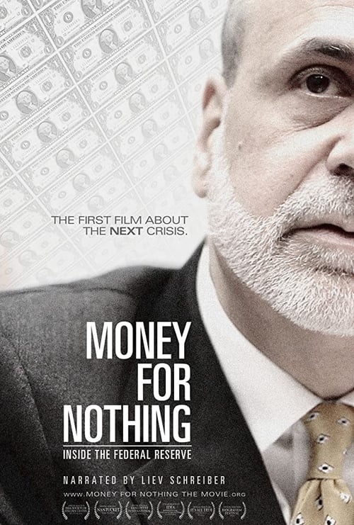 دانلود فیلم Money for Nothing: Inside the Federal Reserve