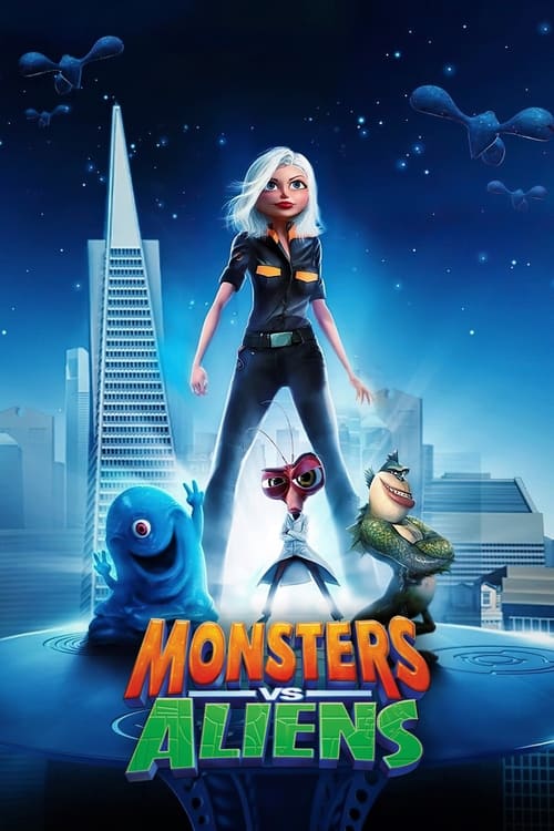 دانلود فیلم Monsters vs. Aliens – هیولاها علیه بیگانگان