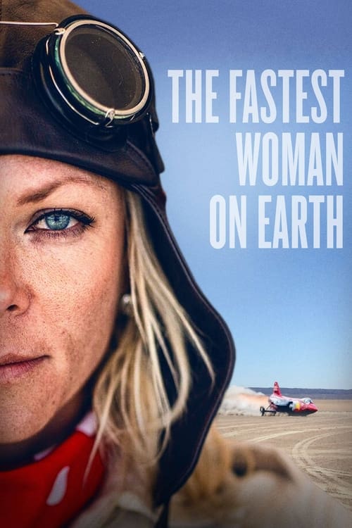 دانلود فیلم The Fastest Woman on Earth – سریعترین زن روی زمین