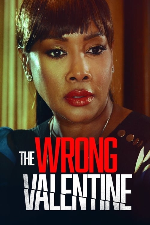 دانلود فیلم The Wrong Valentine – ولنتاین اشتباه