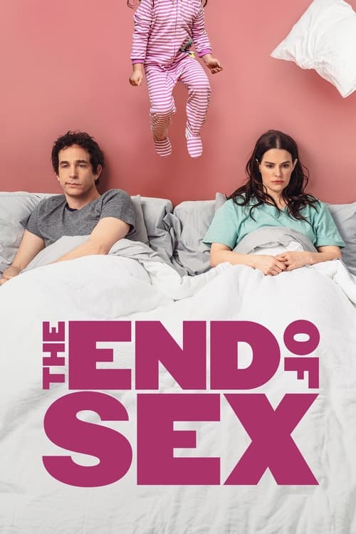 دانلود فیلم The End of Sex پایان سکس