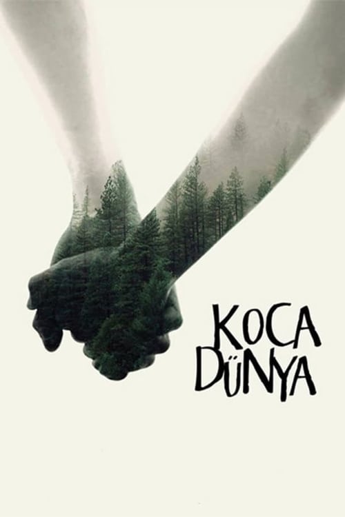 دانلود فیلم ترکی KOCA DÜNYA دنیای بزرگ