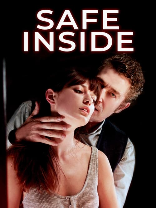 دانلود فیلم Safe Inside داخل امن